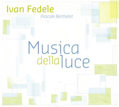 Musica della luce - Etudes - Toccata - Cadenze - Nachtmusik