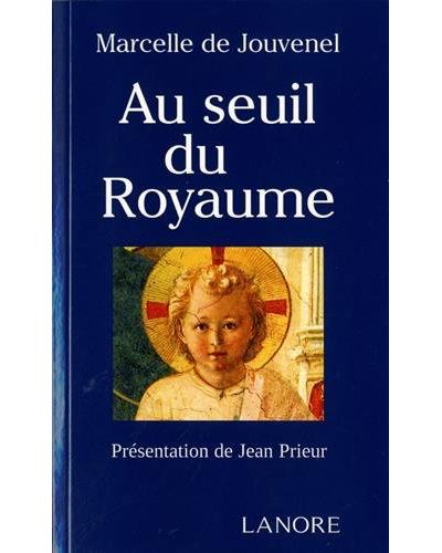 Au seuil du Royaume