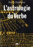 L'astrologie du Verbe et l'alphabet cosmique