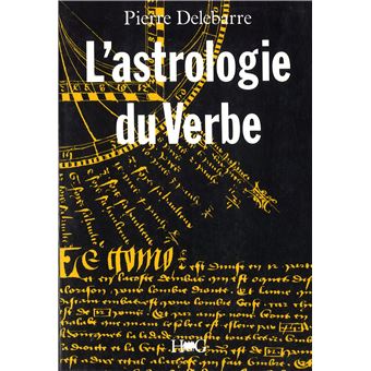 L'astrologie du Verbe et l'alphabet cosmique