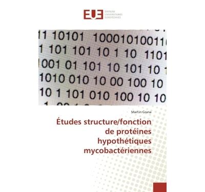 Études structure/fonction de protéines hypothétiques mycobactériennes