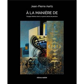 À la manière de Voyage intérieur dans un grand siècle de peinture ...