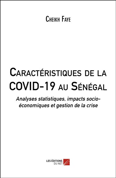 Caractéristiques de la COVID-19 au Sénégal