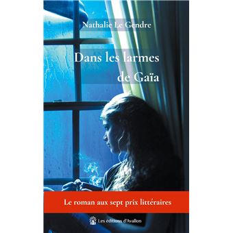 Dans les larmes de Gaïa