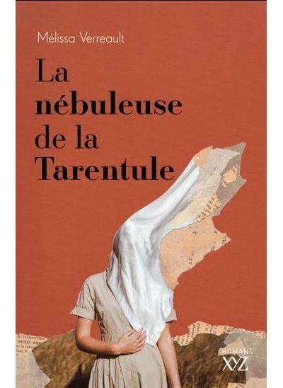 La nébuleuse de la tarentule - Mélissa Verreault - broché