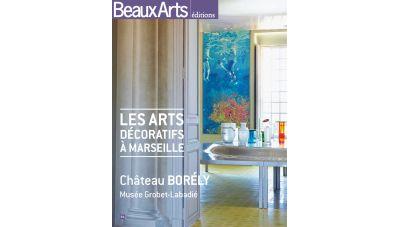 Les arts décoratifs à Marseille