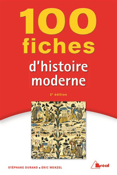 100 fiches d'Histoire moderne