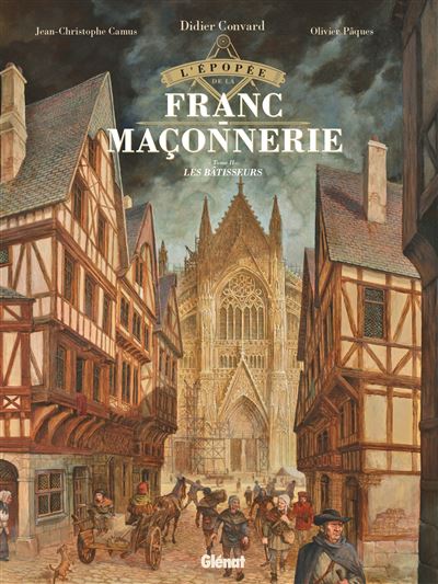 L'Épopée de la franc-maçonnerie
