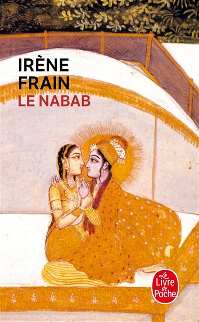 Le Nabab - Irène Frain - Lgf - Poche - Roman - Lg