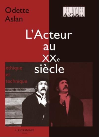 L'acteur au XXème siècle