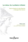 Le retour du nucléaire militaire