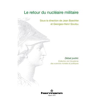 Le retour du nucléaire militaire