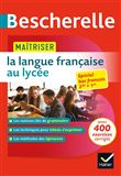 Maîtriser la langue française au lycée (2de, 1re)