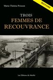 Trois femmes de Recouvrance