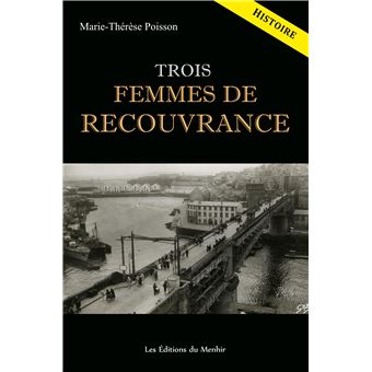 Trois femmes de Recouvrance