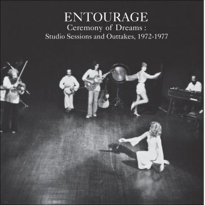 Ceremony Of Dreams : Studio Sessions & Outtakes 1972-1977
