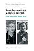 Deux économistes à contre-courant