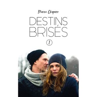 Destins brisés - Tome 2 - 1