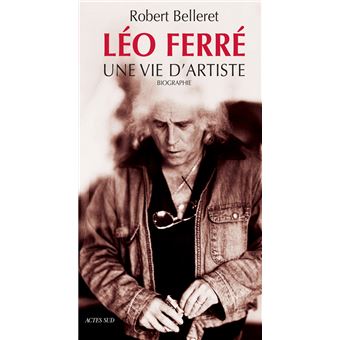 Léo Ferré, une vie d'artiste - fermeture et bascule vers 9782330064174