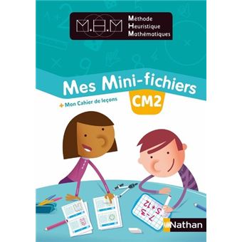 Méthode Heuristique de Mathématiques Mes Mini-fichiers + Mon cahier de leçons CM2