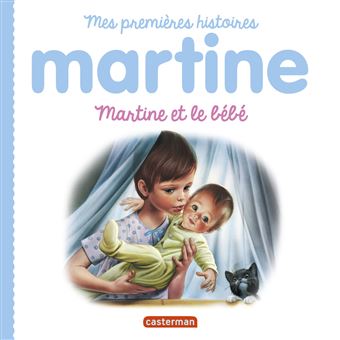 Martine Martine Et Le Bebe Gilbert Delahaye Marcel Marlier Cartonne Achat Livre Fnac