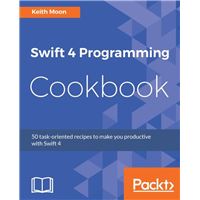 Swift 4 Programming Cookbook