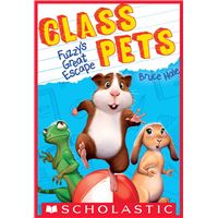 Fuzzy's Great Escape (Class Pets #1)