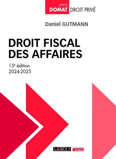 Droit fiscal des affaires - Daniel Gutmann - broché