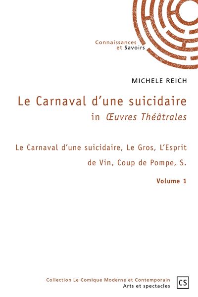 Le carnaval d'une suicidaire in œuvres théâtrales