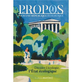 Propos - Décider l'écologie, l'État écologique