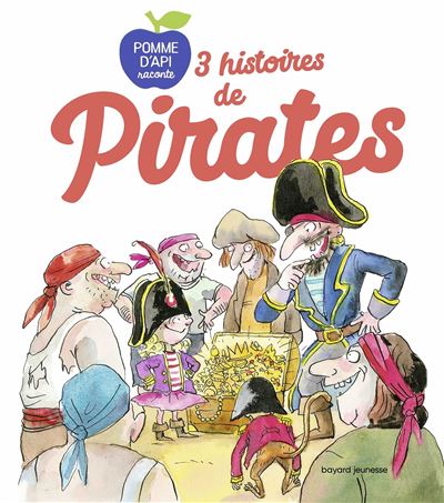 3 histoires de pirates - Anne Wilsdorf - cartonné