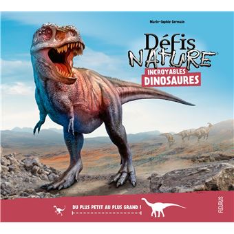 Incroyables dinosaures