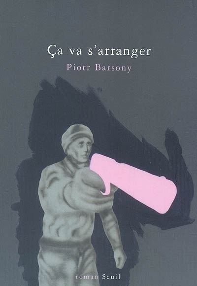 Ça va s'arranger -  Piotr - broché