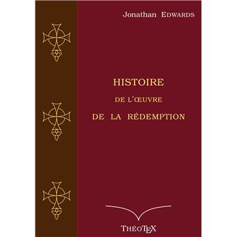 Histoire de l'oeuvre de la Rédemption