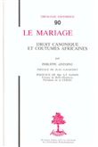 TH n°90 - Le mariage - droit canonique et coutumes africaines