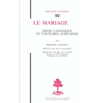 TH n°90 - Le mariage - droit canonique et coutumes africaines