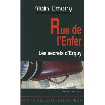 Rue de l'enfer - les secrets d'Erquy