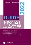 Guide fiscal des actes 2e semestre 2022