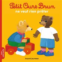 Petit Ours Brun ne veut rien prêter