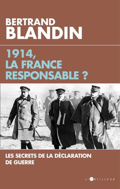 1914, la France responsable ?