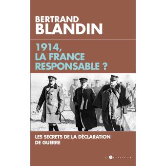1914, la France responsable ? - 1