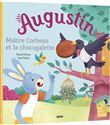 Augustin, maître corbeau et la chocogalette