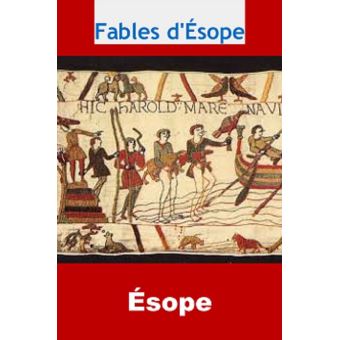 Fables dEsope (texte intégral) (French Edition)