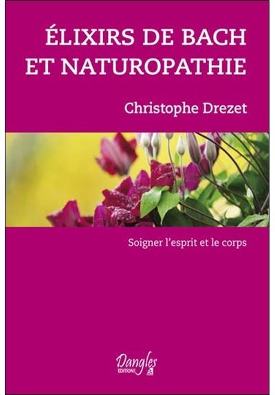 Elixirs de Bach et naturopathie