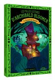 Les folles lectures d archibald bloomer - le manoir du monstre