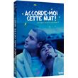 Accorde-moi cette nuit ! DVD