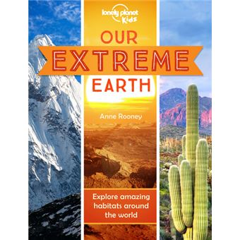 Our Extreme Earth 1ed -anglais-