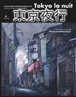 Tokyo la nuit - L'art du dessin de Mateusz Urbanowicz
