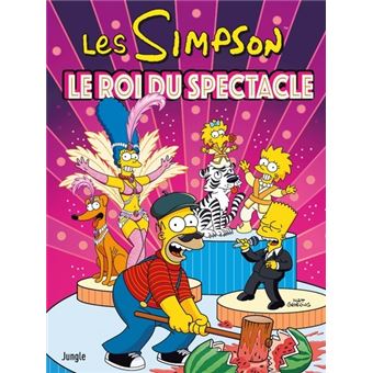 Les Simpson - Tome 43 Le roi du spectacle