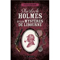 Sherlock Holmes et les mystères de Libourne